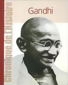 Couverture du livre « Gandhi » de Editions Chronique aux éditions Éditions Chronique