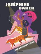 Couverture du livre « Joséphine baker » de Sylvie Misslin et Charlotte Molas aux éditions Amaterra