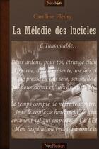 Couverture du livre « La mélodie des lucioles » de Caroline Fleury aux éditions Neobook