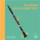 Couverture du livre « En avant les clarinettes ! » de Christine Auberger aux éditions Andantino
