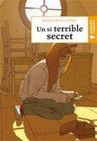 Couverture du livre « Un si terrible secret » de Evelyne Brisou-Pellen aux éditions Rageot Editeur