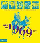 Couverture du livre « Nés en 1969 : le livre de ma jeunesse » de Leroy Armelle et Laurent Chollet aux éditions Hors Collection