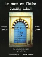 Couverture du livre « Le mot et l'idee francais arabe » de Mazen aux éditions Ophrys