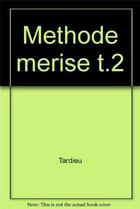 Couverture du livre « Methode merise t.2 - demarche et pratique » de Tardieu Hubert aux éditions Organisation