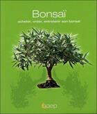 Couverture du livre « Bonsaï ; acheter, créer, entretenir son bonsaï » de Corinne Gagneux aux éditions Saep