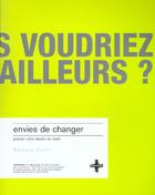 Couverture du livre « Envies De Changer » de Barbara Quinn aux éditions Village Mondial Press