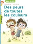 Couverture du livre « Des peurs de toutes les couleurs » de Loic Mehee et Pascal Brissy aux éditions Milan