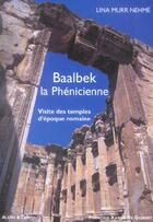 Couverture du livre « Baalbek la phenicienne » de Lina Murr Nehme aux éditions Francois-xavier De Guibert