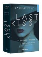 Couverture du livre « Le palace Tome 2 : last kiss » de Laurelin Paige aux éditions Hugo Roman