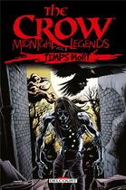 Couverture du livre « The crow - midnight legends t.2 ; temps mort » de James O'Barr et John Wagner et Alexander Maleev aux éditions Delcourt