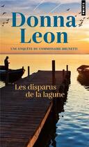 Couverture du livre « Les disparus de la lagune » de Donna Leon aux éditions Points