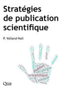 Couverture du livre « Stratégies de publication scientifique » de Patricia Volland-Nail aux éditions Quae