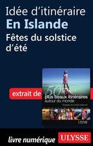 Couverture du livre « Idée d'itinéraire en Islande : fêtes du solstice d'été » de  aux éditions Ulysse