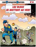 Couverture du livre « Les Tuniques Bleues Tome 58 : les bleus se mettent au vert » de Raoul Cauvin et Willy Lambil aux éditions Dupuis