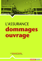 Couverture du livre « L'ESSENTIEL SUR ; l'assurance dommages ouvrage » de Emmanuel Sourdon aux éditions Territorial