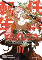 Couverture du livre « Yakuza réincarnation Tome 7 » de Hiroki Miyashita et Takeshi Natsuhara aux éditions Crunchyroll