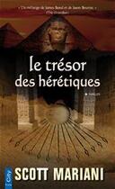 Couverture du livre « Le trésor des hérétiques » de Scott Mariani aux éditions City Editions