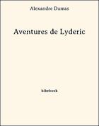 Couverture du livre « Aventures de Lydéric » de Alexandre Dumas aux éditions Bibebook