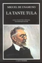 Couverture du livre « Tante tula (la) » de Unamuno/Hauser aux éditions L'age D'homme