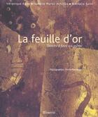 Couverture du livre « Feuille D'Or, Tresors A Faire Soi-Meme » de Agon Veronique aux éditions La Martiniere