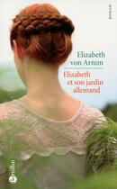 Couverture du livre « Elizabeth et son jardin allemand » de Elizabeth Von Arnim aux éditions Bartillat