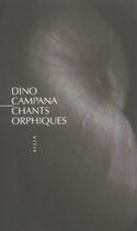 Couverture du livre « Chants orphiques » de Dino Campana aux éditions Allia