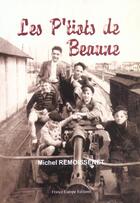 Couverture du livre « Les p'tiots de beaune » de Michel Remoissenet aux éditions France Europe