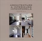 Couverture du livre « Architecture & intérieurs intemporels ; annuaire 2012 » de Jo Pauwels aux éditions Beta-plus