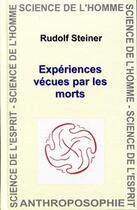 Couverture du livre « Expériences vécues par les morts » de Rudolf Steiner aux éditions Anthroposophiques Romandes