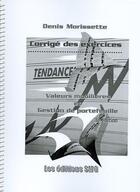 Couverture du livre « Valeurs mobilieres et gestion de portefeuille ; corrige des exercices (3e édition) » de Morissette aux éditions Smg