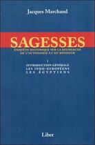 Couverture du livre « Sagesses - t1 : introduction generale » de Jacques Marchand aux éditions Liber
