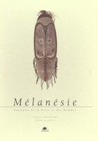 Couverture du livre « Melanesie ; Portraits De La Terre Et Des Hommes » de Alain Escudier aux éditions Terre Bleue