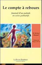 Couverture du livre « Compte a rebours - soins palliatifs » de Michel Roussel aux éditions Mercure Dauphinois