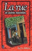 Couverture du livre « La rue et autres nouvelles » de Gerry Adams aux éditions Gatuzain