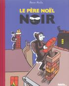 Couverture du livre « Le pere noel noir » de Bruno Heitz aux éditions Palette