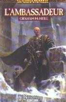 Couverture du livre « L'Ambassadeur » de Graham Mcneill aux éditions Bibliotheque Interdite