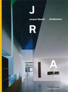 Couverture du livre « Jacques Ripault architecture » de Lionel Blaisse aux éditions Aam - Archives D'architecture Moderne