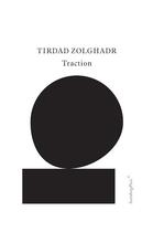 Couverture du livre « Traction » de Tirdad Zolghadr aux éditions Sternberg Press