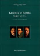 Couverture du livre « La novela en espana siglos xix-xx » de Paul Aubert aux éditions Casa De Velazquez