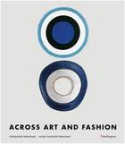 Couverture du livre « Across art and fashion » de Luisa Maria aux éditions Antique Collector's Club