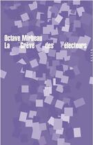 Couverture du livre « La grève des électeurs » de Octave Mirbeau aux éditions Allia