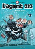 Couverture du livre « L'agent 212 Tome 26 : à l'eau police » de Daniel Kox et Raoul Cauvin aux éditions Dupuis