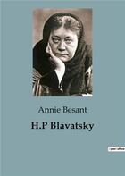 Couverture du livre « H.p blavatsky » de Annie Besant aux éditions Shs Editions