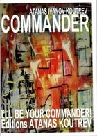 Couverture du livre « Commander » de Koutrev A I. aux éditions Atanas Koutrev
