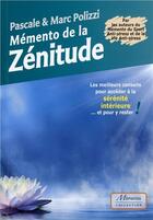 Couverture du livre « Mémento de la zénitude » de Marc Polizzi et Pascale Polizzi aux éditions Fantaisium