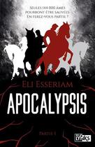 Couverture du livre « Apocalypsis ; INTEGRALE VOL.1 » de Eli Esseriam aux éditions Lynks
