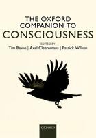 Couverture du livre « The Oxford Companion to Consciousness » de Tim Bayne aux éditions Oup Oxford