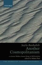Couverture du livre « Another Cosmopolitanism » de Benhabib Seyla aux éditions Oxford University Press Usa