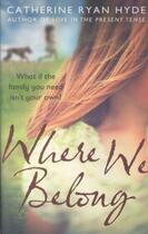 Couverture du livre « WHERE WE BELONG » de Catherine Ryan-Hyde aux éditions Black Swan