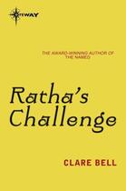 Couverture du livre « Ratha's Challenge » de Bell Clare aux éditions Orion Digital